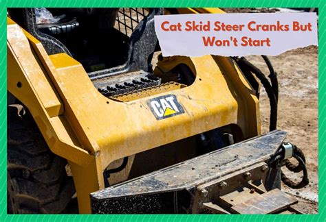 cat skid steer wont shut off|cat skid steer hydraulic problems.